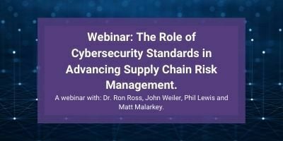 Dr R. Ross|Cybersecurity Standards & Supply Chain Risk Management